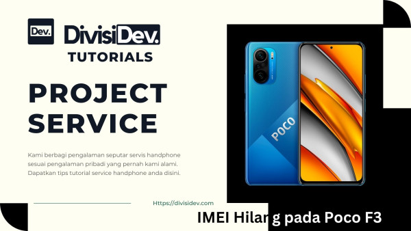 Tutorial Memperbaiki HP dengan IMEI Hilang pada Poco F3